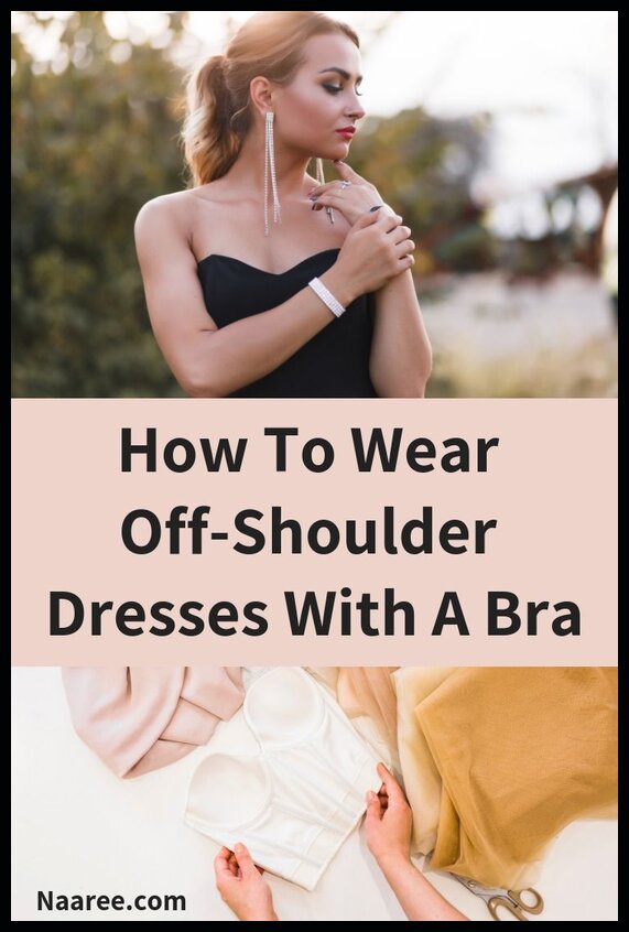 How to wear off-the-shoulder Tops with Bra
